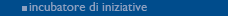 incubatore di iniziative